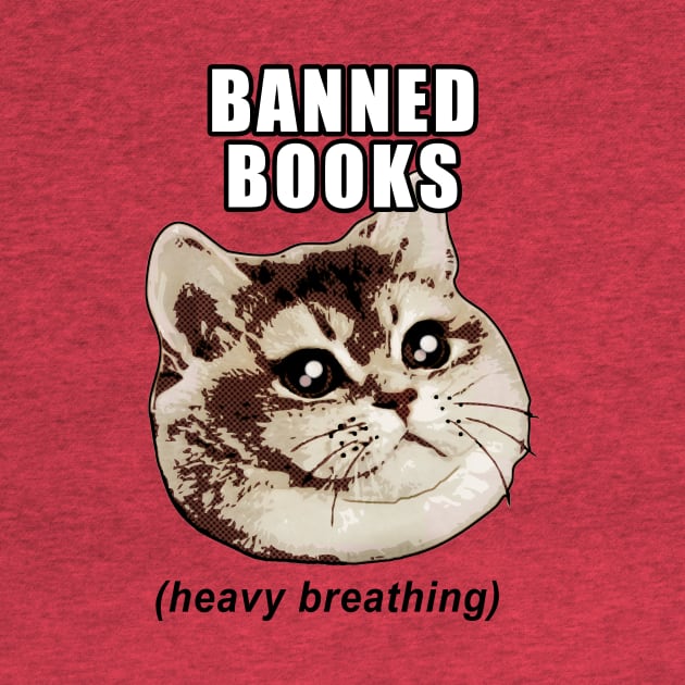 Heavy Breathing for Banned Books by Electrovista